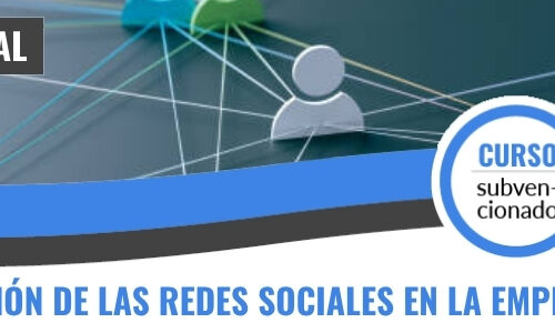 GESTIÓN DE LAS REDES SOCIALES EN LA EMPRESA