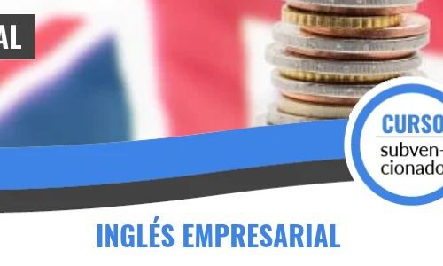 INGLÉS EMPRESARIAL INGLÉS EMPRESARIAL